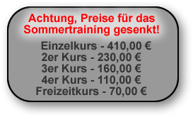 Preise f&uuml;r Sommertraining gesenkt!